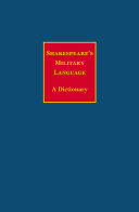 Shakespeare's military language a dictionary /