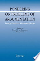 Pondering on Problems of Argumentation Twenty Essays on Theoretical Issues /