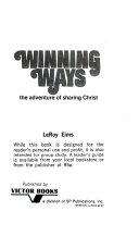 Winning ways; the adventure of sharing Christ/