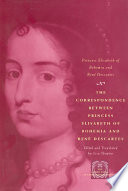 The correspondence between Princess Elisabeth of Bohemia and René Descartes