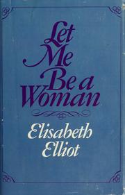 Let me be a woman : notes on womanhood for Valerie /