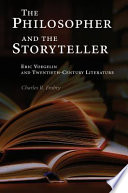 The philosopher and the storyteller Eric Voegelin and twentieth-century literature /