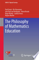 The Philosophy of Mathematics Education