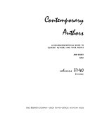 Contemporary authors : a bibliographyical guide to curent writers in fiction, general nonfiction, poetry, journalism, drama, motion pictures, television, and other fields /