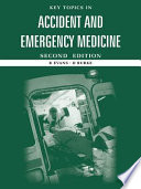 Key topics in accident and emergency medicine