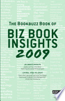 The Bookbuzz book of biz book insights 2009 /