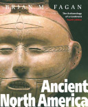 Ancient North America : the archaeology of a continent /