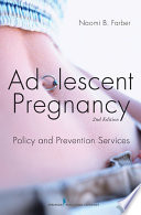 Adolescent pregnancy policy and prevention services /