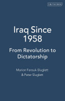 Iraq since 1958 from revolution to dictatorship /