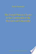 The United Nations Charter as the constitution of the international community