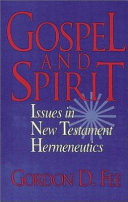 Gospel and spirit : Issues in the new testament hermeneutics /