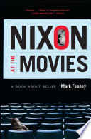 Nixon at the movies a book about belief /