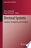 Electoral Systems Paradoxes, Assumptions, and Procedures /