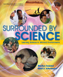 Surrounded by science learning science in informal environments /
