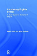 Introducing English syntax : a basic guide for students of English /