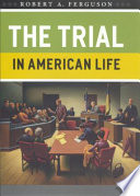 The trial in American life