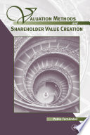Valuation methods and shareholder value creation