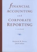 Financial accounting and corporate reporting : a casebook /