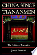 China since Tiananmen the politics of transition /