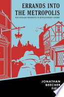 Errands into the metropolis New England dissidents in revolutionary London /
