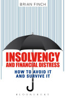 Insolvency and financial distress how to avoid it and survive it /