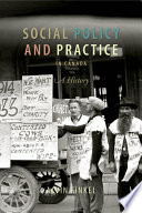 Social policy and practice in Canada a history /