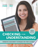 Checking for understanding : formative assessment techniques for your classroom /