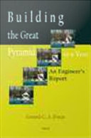 Building the Great Pyramid in one year an engineer's report /