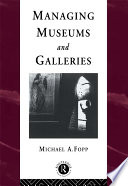 Managing museums and galleries