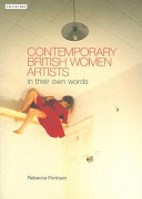 Contemporary British women artists in their own words /