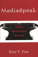 Mediaspeak three American voices /