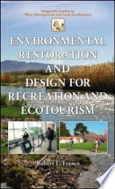 Environmental restoration and design for recreation and ecotourism /