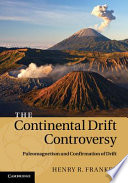 The continental drift controversy.
