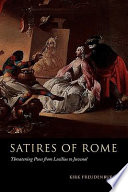 Satires of Rome threatening poses from Lucilius to Juvenal /