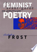 The feminist avant-garde in American poetry