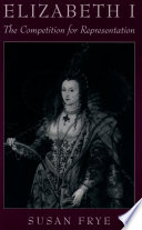 Elizabeth I the competition for representation /