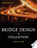 Bridge design and evaluation LRFD and LRFR /