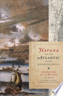 Havana and the Atlantic in the sixteenth century