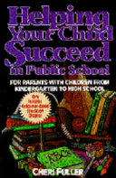 Helping your child succeed in public school /