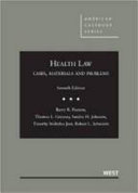 Health law : cases, materials, and problems /