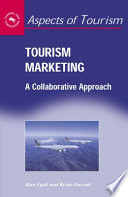 Tourism marketing : a collaborative approach /