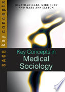Key concepts in medical sociology
