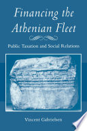 Financing the Athenian fleet : public taxation and social relations /
