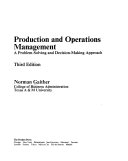 Production and operations management : a problem-solving and decision-making approach /