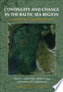 Continuity and change in the Baltic Sea Region comparing foreign policies /