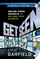 Get seen online video secrets to building your business /