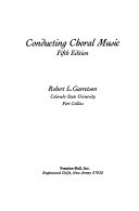 Conducting choral music /