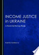 Income justice in Ukraine : a factorial survey study /