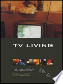 TV living television, culture, and everyday life /