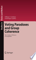 Voting Paradoxes and Group Coherence The Condorcet Efficiency of Voting Rules /